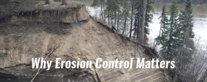 Why erosion control matters