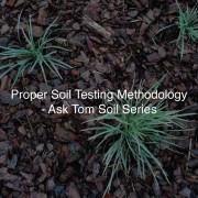 proper test soil series Single Soil Of  Most   Tom Important Denbow Ask Aspect